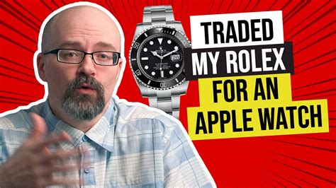 traded my rolex in for an apple watch|apple watch recycle.